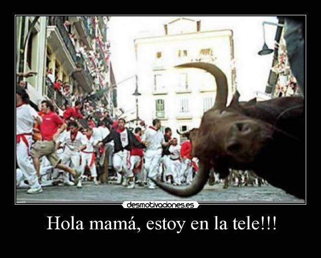Hola mamá, estoy en la tele!!! - 