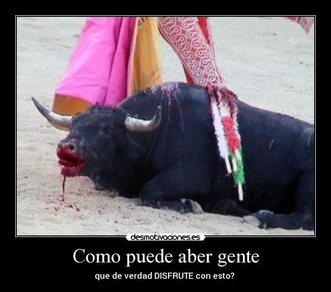 Como puede aber gente - que de verdad DISFRUTE con esto? 