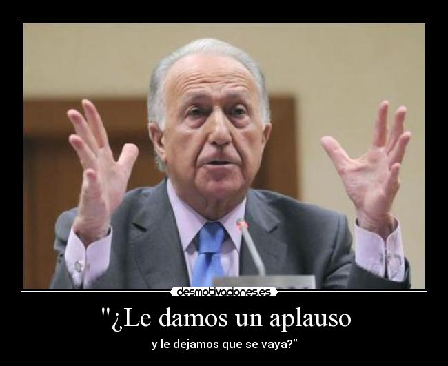 ¿Le damos un aplauso - y le dejamos que se vaya?
