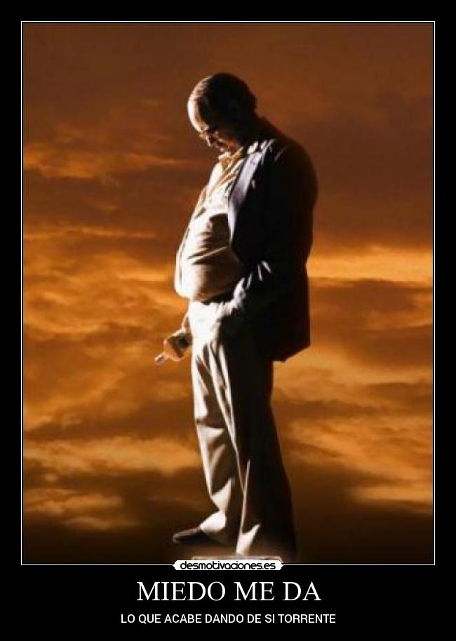 MIEDO ME DA -