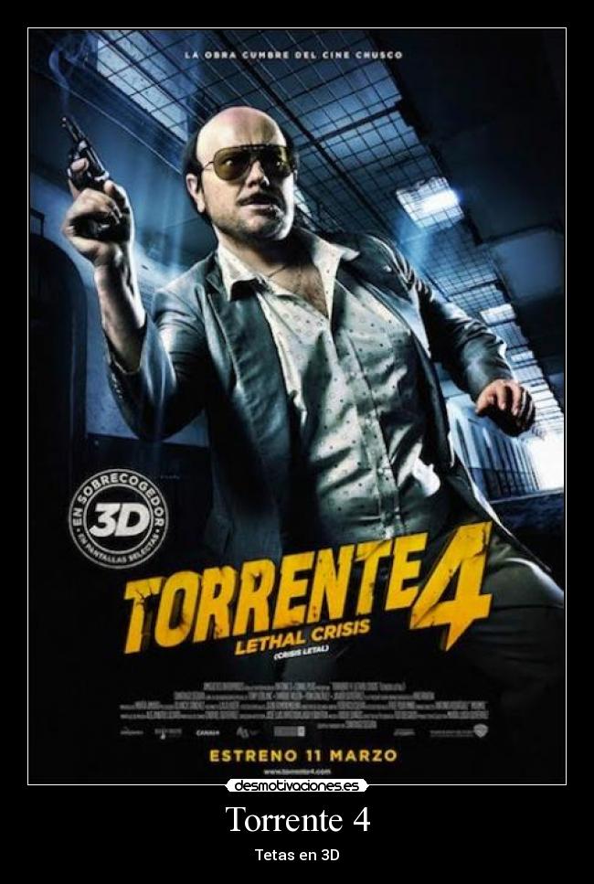 Torrente 4 - 
