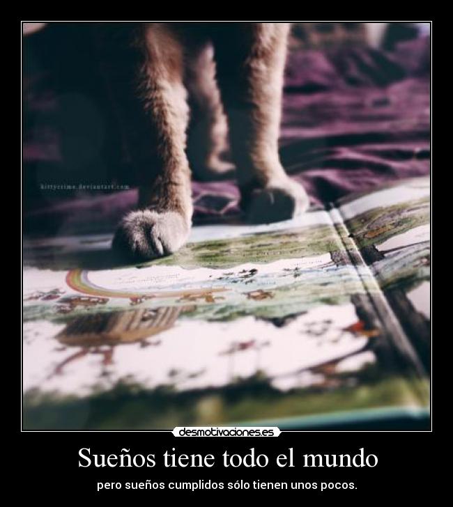 Sueños tiene todo el mundo -
