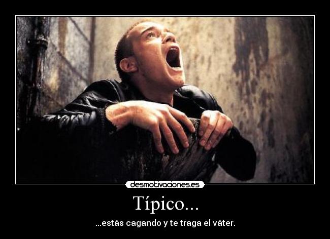 Típico... -