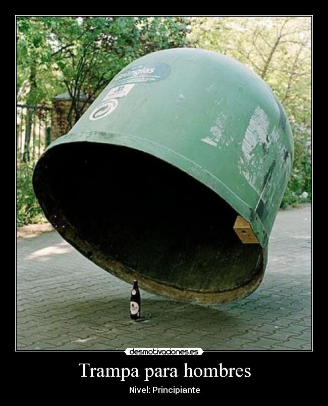 Trampa para hombres - Nivel: Principiante