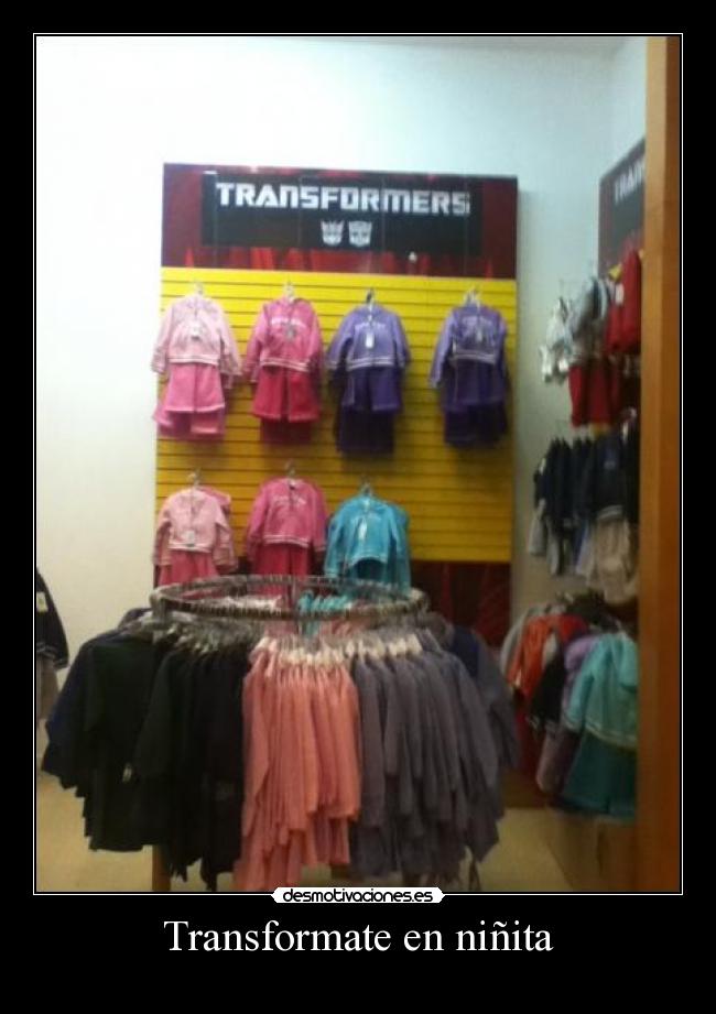 Transformate en niñita -