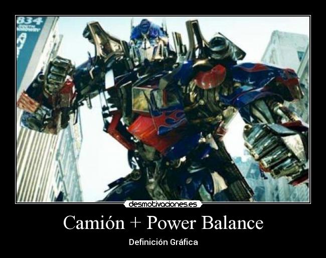 Camión + Power Balance - 