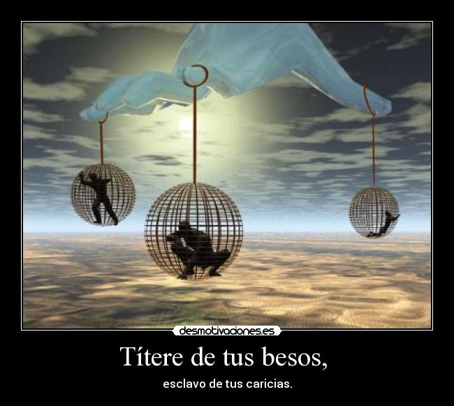 carteles besos titere besos desmotivaciones