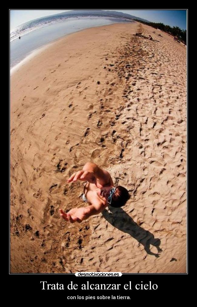 Trata de alcanzar el cielo - 