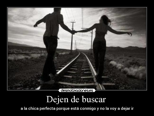 carteles buscar dejen chica perfecta laura conmigo desmotivaciones