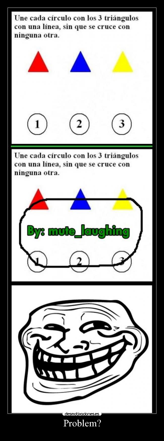 carteles mute_laughing resolvio triangulos linea circulo desmotivaciones