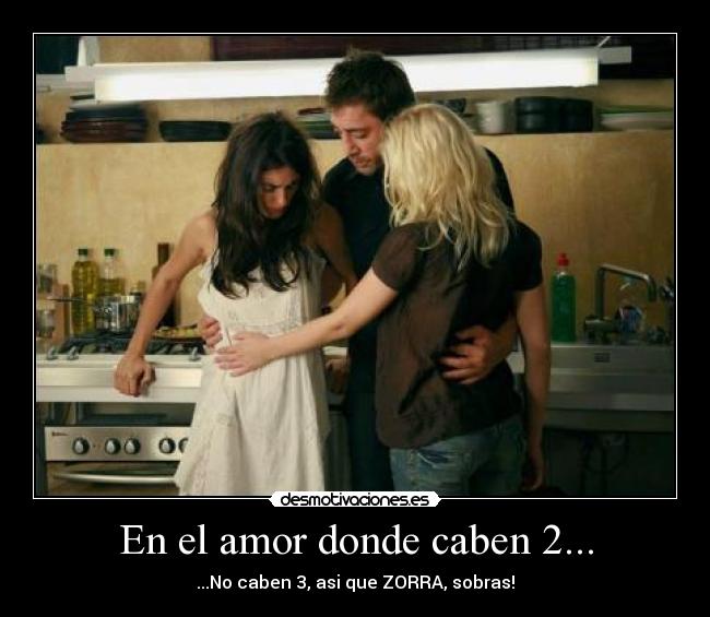 En el amor donde caben 2... - 