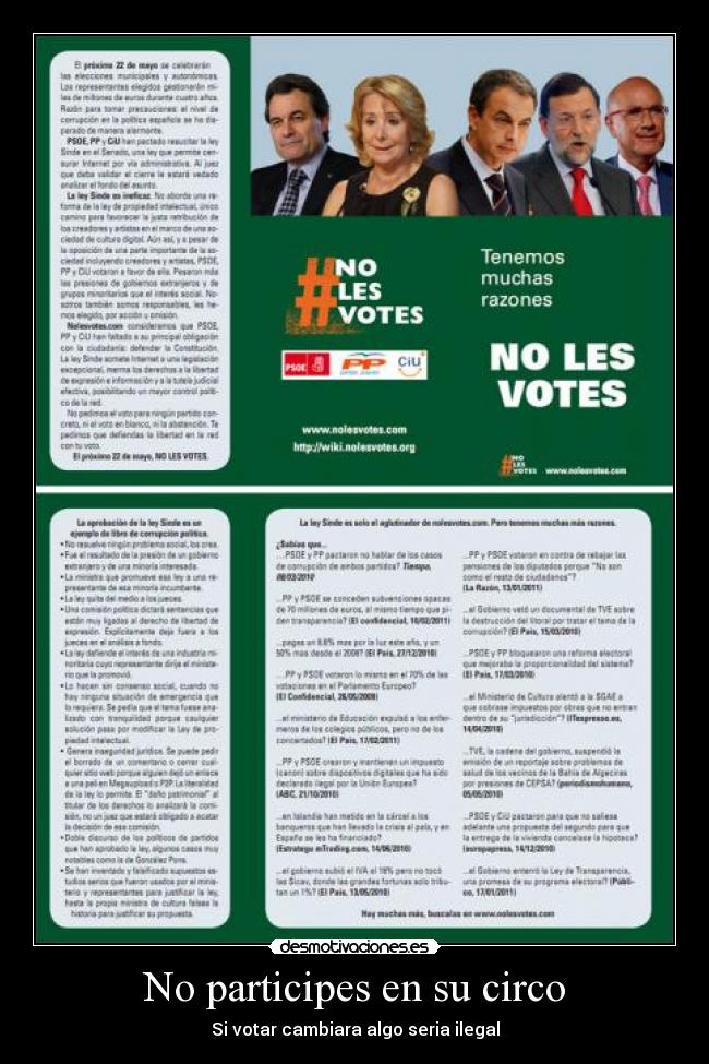 No participes en su circo - Si votar cambiara algo seria ilegal