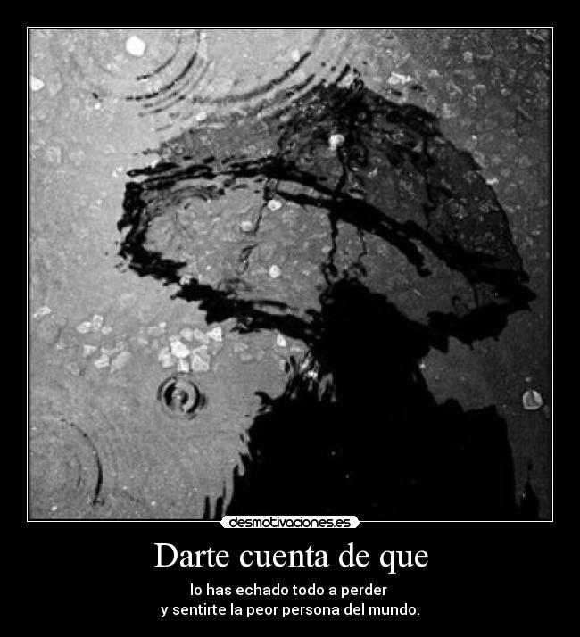 carteles darte cuenta que desmotivaciones