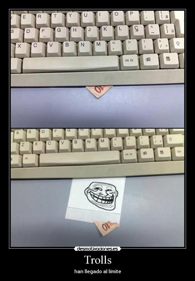 Trolls - han llegado al límite