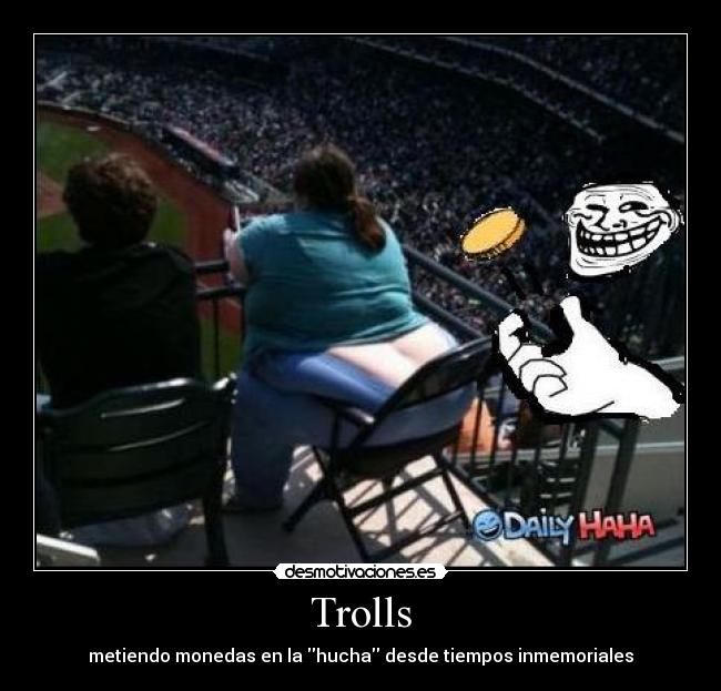 Trolls - metiendo monedas en la hucha desde tiempos inmemoriales