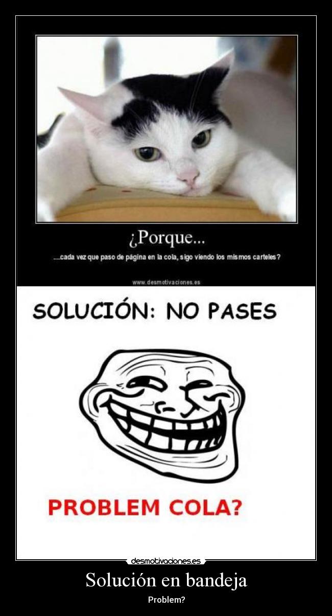 Solución en bandeja - Problem?