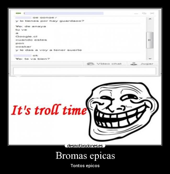 Bromas epicas - 