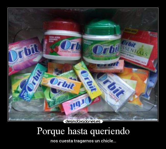 Porque hasta queriendo - 