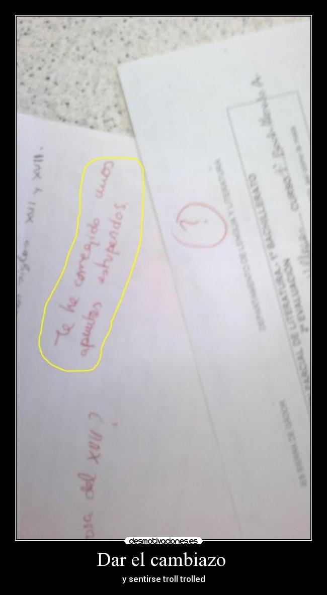 Dar el cambiazo - y sentirse troll trolled