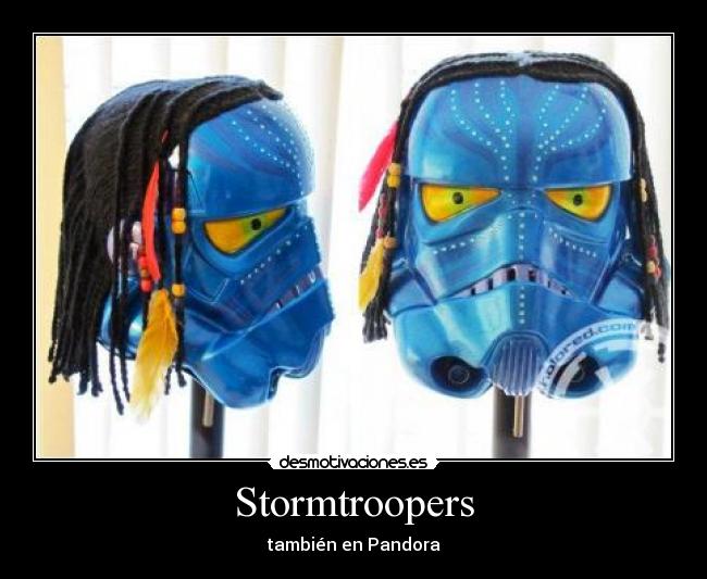 Stormtroopers - también en Pandora