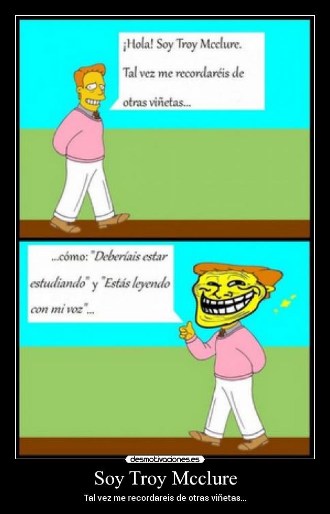 Soy Troy Mcclure -