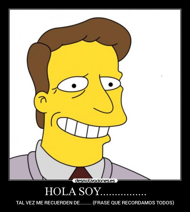 HOLA SOY................ - 