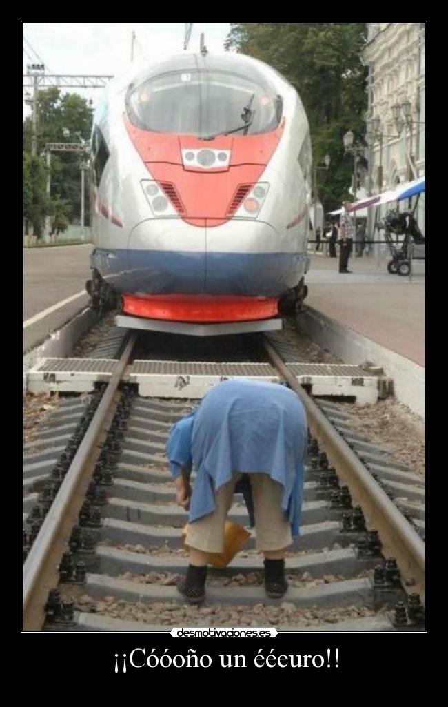 ¡¡Cóóoño un ééeuro!! -