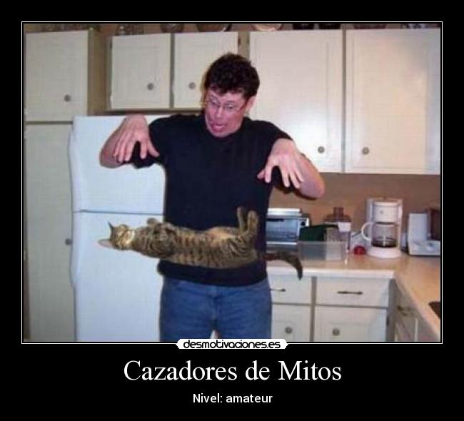 Cazadores de Mitos - 