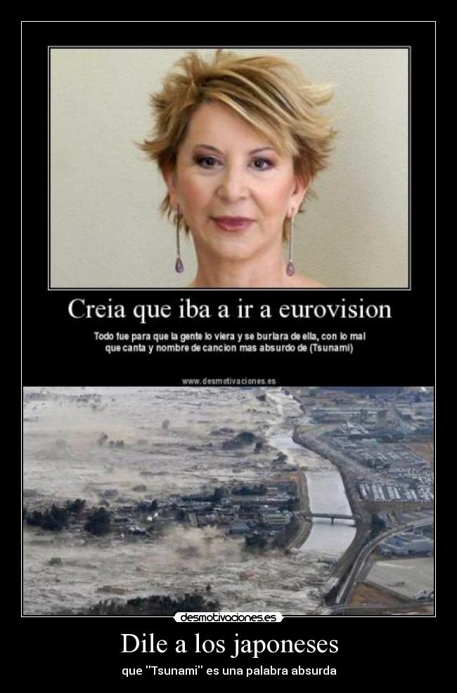 Dile a los japoneses - que Tsunami es una palabra absurda