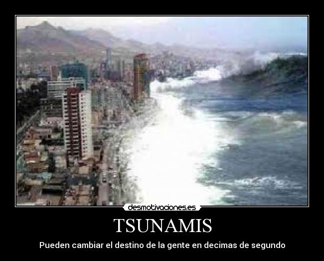 TSUNAMIS - 