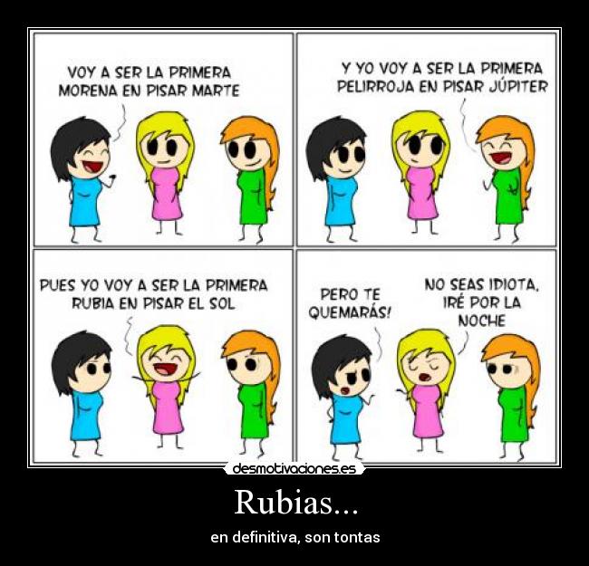 Rubias... - en definitiva, son tontas