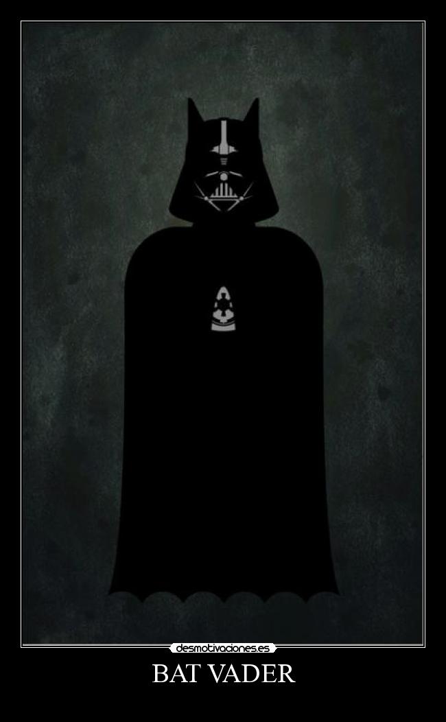 BAT VADER -