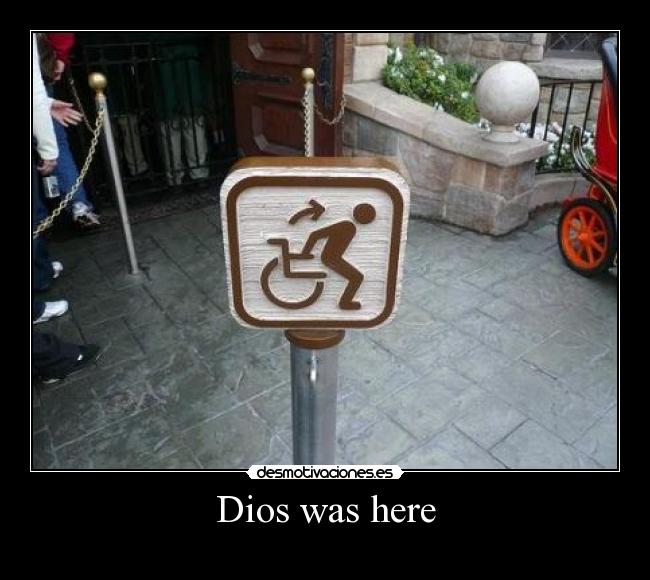 Dios was here -