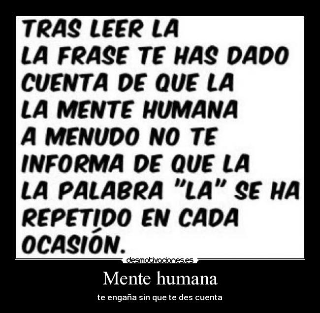 carteles mente humana engana cuenta desmotivaciones