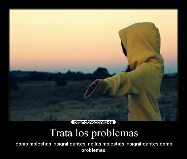 Trata los problemas - 