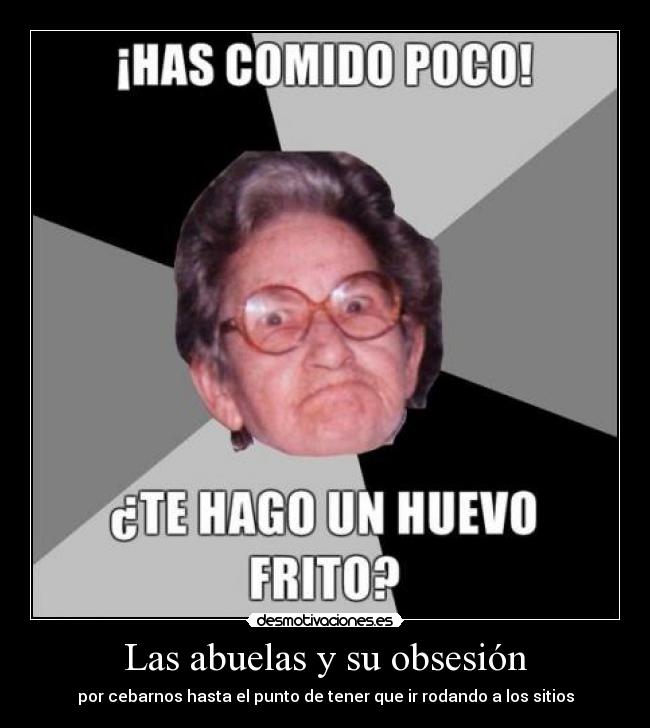 Las abuelas y su obsesión - 