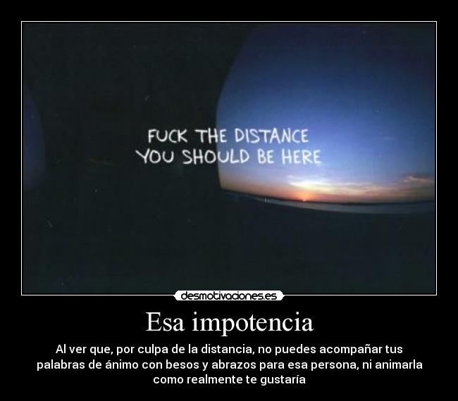 carteles distancia amor animar besos abrazos impotencia desmotivaciones