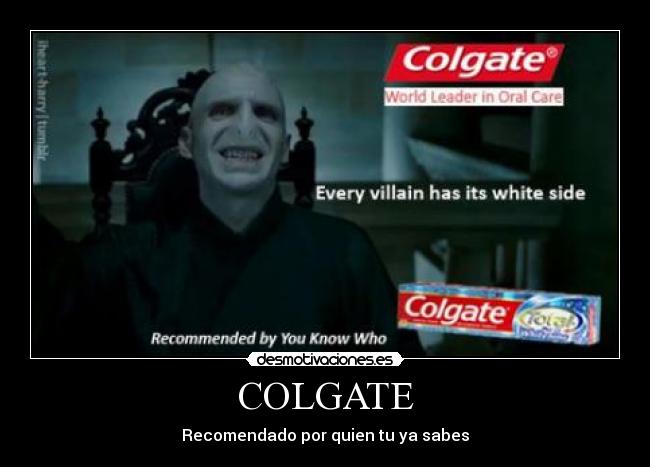 COLGATE - Recomendado por quien tu ya sabes