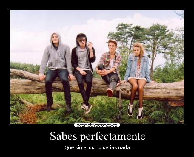 Sabes perfectamente - 