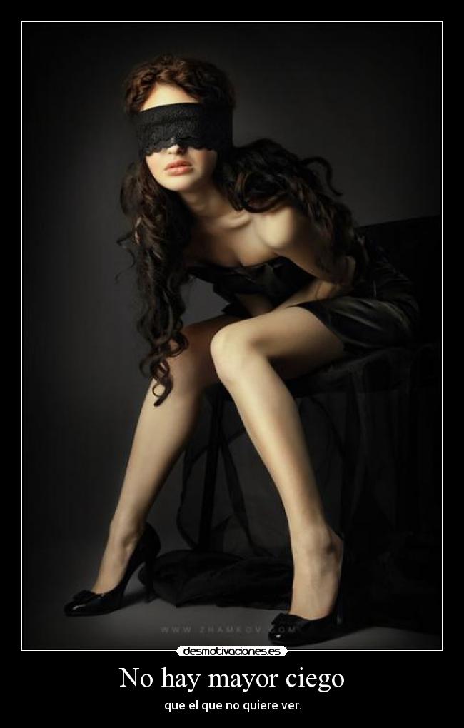 No hay mayor ciego - 