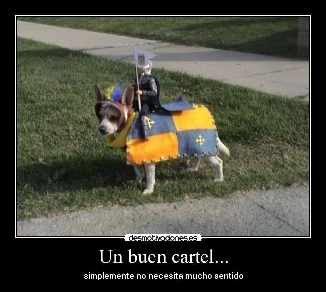 Un buen cartel... - 