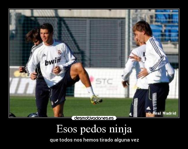 Esos pedos ninja - que todos nos hemos tirado alguna vez