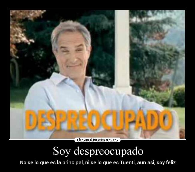 Soy despreocupado - 