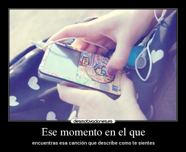 Ese momento en el que - 