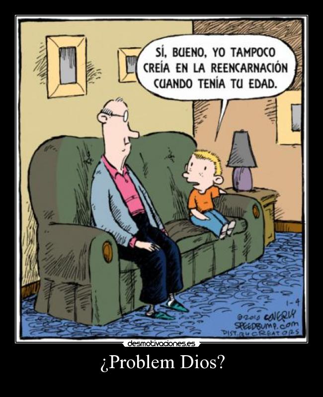 ¿Problem Dios? -