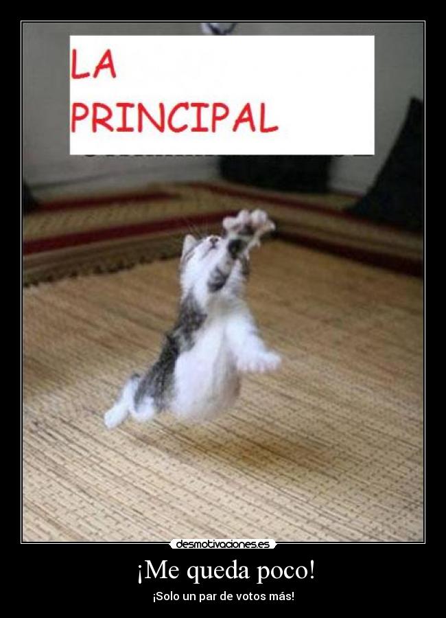 ¡Me queda poco! -