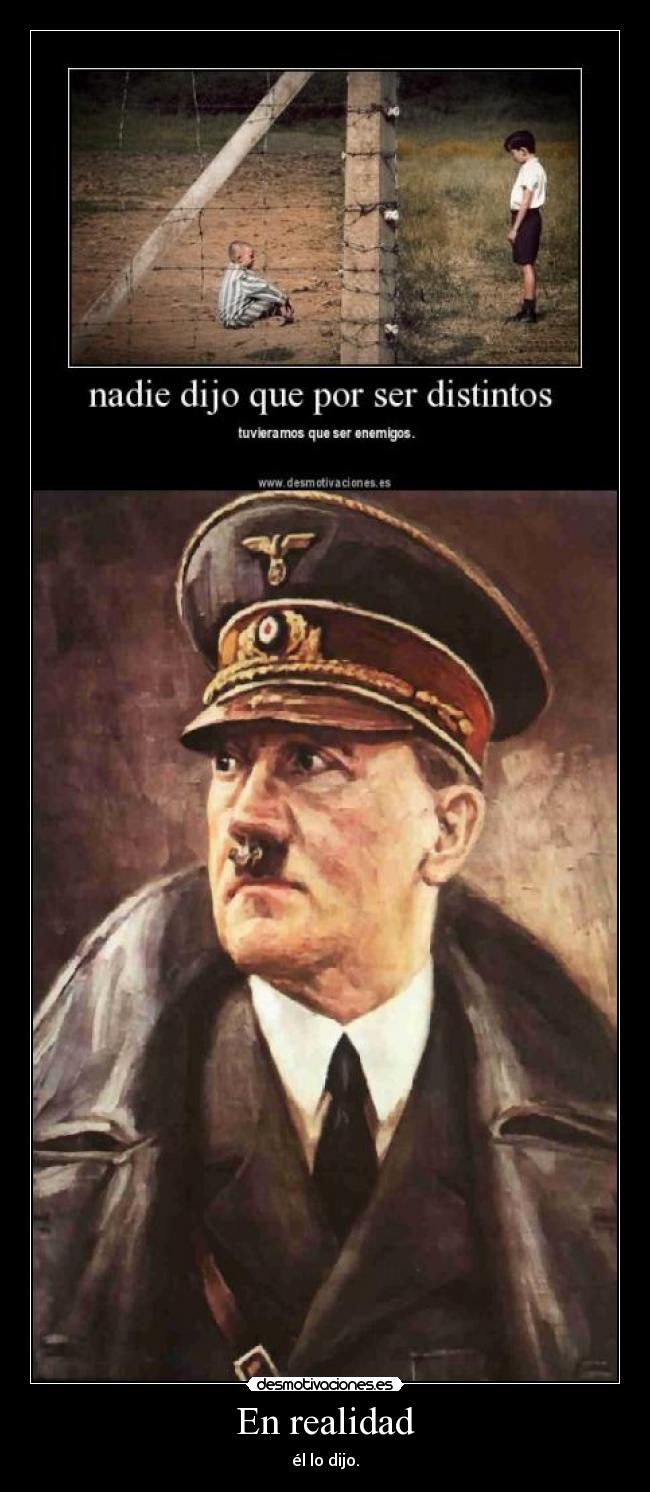 En realidad - él lo dijo.