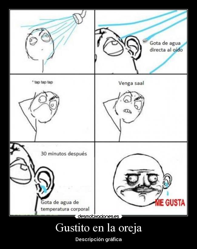 Gustito en la oreja -