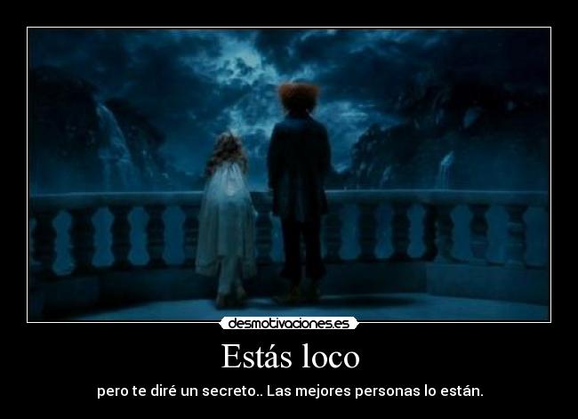 Estás loco - 