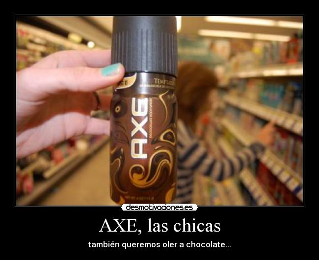 AXE, las chicas - 